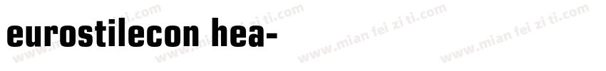 eurostilecon hea字体转换